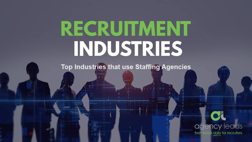 Recruitment Industries | Top Industries Using Agencies for Hiring