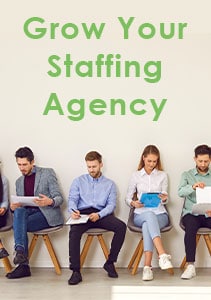 grow your staffing agency